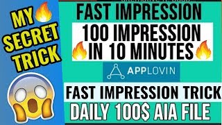 Complete 100 impressions in 10 minutes applovin secret trick new 2019 [upl. by Nohsid282]