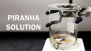 Making Piranha Solution [upl. by Lewie346]