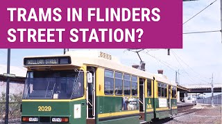 The plan for trams into Flinders Street Station [upl. by Orin]