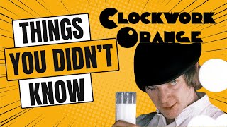 Things You Didnt Know About A Clockwork Orange  Entertainment aclockworkorange malcolmmcdowell [upl. by Orutra203]