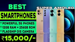 Top 5 Best 5G sAmoled Display Phone Under 15000 in 2023  4k OIS Camera Best 5g Phone Under 15000 [upl. by Elbert591]