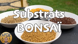 Mes SUBSTRATS pour BONSAÏ 🌳AFDB🌳 [upl. by Fahland404]