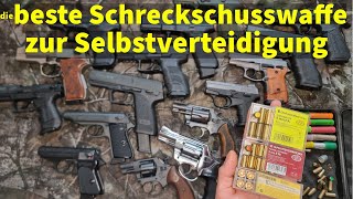 Die beste Schreckschuss Waffe zur Selbstverteidigung [upl. by Parik]