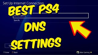 Best DNS Settings For PS4 2024  Playstation 4 Best DNS Settings 2024 [upl. by Ahsiekal]