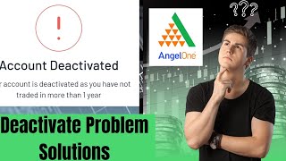 Angel One Account Deactivate Problem Solutions  Angel One Account Reactivate Kaise Kare  angelone [upl. by Hessler]