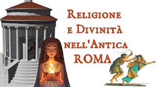 🔥🏛 RELIGIONE e DIVINITA nellANTICA ROMA  Lari e Penati Vesta Giano Saturnali e Lupercali 🐺🐐 [upl. by Keli]