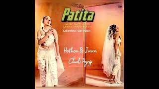 Singing Hothon Pe Jaan Chali Ayegi from the movie Patita [upl. by Nivar]