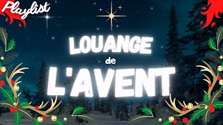 1H des plus beaux chants de lAVENT 🕯️ • Louons la venue prochaine du Seigneur noel avent ⭐ [upl. by Ecnarolf900]