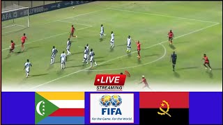 🔴LIVE Comoros vs Angola  Full Stream FIFA Series International Friendlies Match Today Analysis [upl. by Clintock]