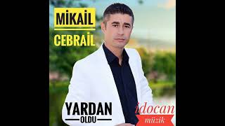 MİKAİL CEBRAİL UÇAR GELİNİM OL [upl. by Alick353]