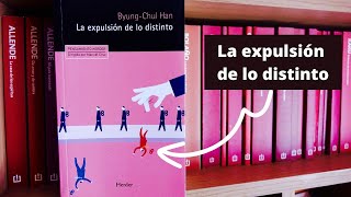 Reseña La expulsión de lo distinto ByungChul Han Ensayo Filosofía [upl. by Collette]