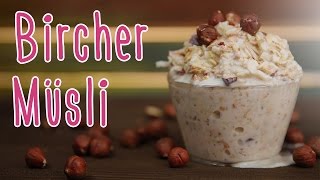 Bircher Müsli  Frühstück mit Esslust [upl. by Oilasor]