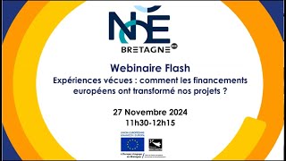 Webinaire Europe  Témoignages  comment les financements européens ont transformé nos projets [upl. by Alyar]