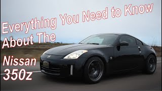 Nissan 350z  Everything you Need to Know in Less Than 10 Minutes [upl. by Sarid179]