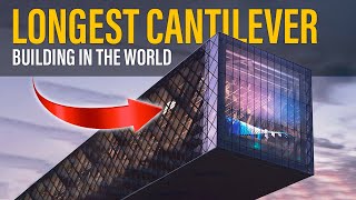 INSIDE THE LONGEST CANTILEVERED BUILDING IN THE WORLD [upl. by Armbruster]