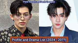 Pond Naravit and Perth Tanapon  Profile and Drama List 2024  20 [upl. by Nyladnek]