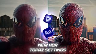 New HDR Topaz Settings  4K High Quality Tutorial  Best Settings For 4k Quality [upl. by Attekram]