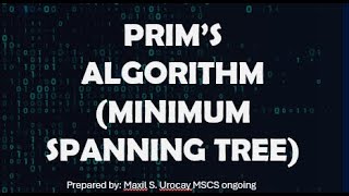 PRIMS ALGORITHM MINIMUM SPANNING TREE  GRAPH [upl. by Burnaby479]