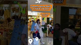 Bela Padilla Spotted at NAIA 3 Airport shorts belapadilla viralvideo [upl. by Ahsas]