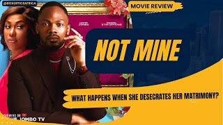 Not Mine Movie 2024 starring Uche Jumbo Emmanuel Etim Effiong Adaora Uko Movie Review [upl. by Aicak730]