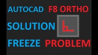 F8 Ortho Freeze Problem Solution  AutoCad [upl. by Childers]