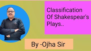 Clasification Of Shakespeares Plays [upl. by Enitsua]