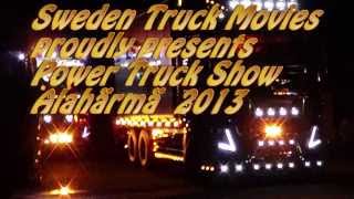 Power Truck Show 2013 Sweden Truck Movies [upl. by Cartwell941]