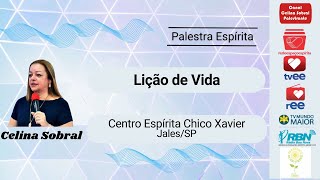 Palestra Espírita  Celina Sobral Lição de Vida  27052024 [upl. by Nnyltiak929]