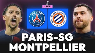 🔴 LIVE  PARISSG vs MONTPELLIER  ligue 1  Coup denvoi à 20h45 [upl. by Anide256]