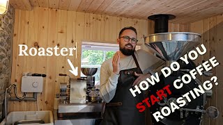 How do you Start Coffee Roasting [upl. by Naoh621]