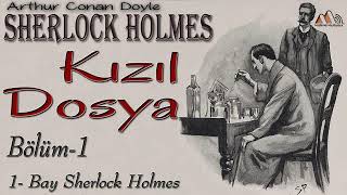 Sherlock Holmes  Kızıl Dosya 1 Bölüm Kısım 17 Sesli Kitap [upl. by Casabonne994]