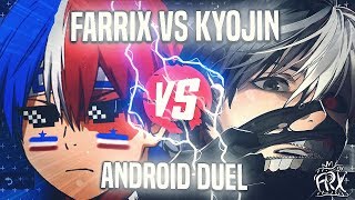 DUEL GFX SAISON 1 EP2  FarriX VS Kyojin PS touchAndroid [upl. by Dihaz]