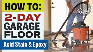 How to Apply Concrete Acid Stain and Epoxy Floor Coatings  2Day Garage Floor With Tips  Kemiko® [upl. by Nodnyl655]