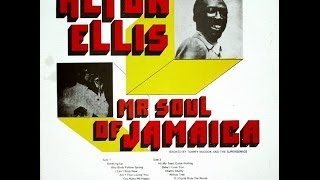 Alton Ellis  Mr Soul Of Jamaica 1974 [upl. by Airec]