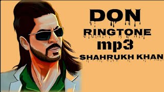 Don Movie Ringtone  Shah Rukh Khan  Don ShahrukhKhan Ringtone [upl. by Drarehs]