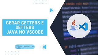 VSCode  Como gerar Getters e Setters da classe Java no Visual Studio Code [upl. by Allcot]