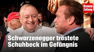 Schwarzenegger tröstete Schuhbeck im Gefängnis  kronetv NEWS [upl. by Quick]