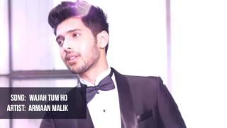 Wajah Tum Ho  Armaan Malik Unplugged Version [upl. by Yknip225]