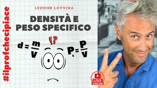 DENSITÀ E PESO SPECIFICO  la fisica che ci piace [upl. by Lletram]