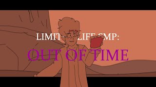 quotOut of Timequot  Limited Life SMP Animation [upl. by Nodyarg]