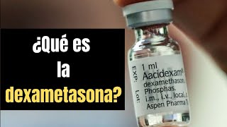 DEXAMETASONA indicaciones interacciones y efectos adversos [upl. by Beatrice697]