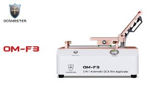 OCAmaster OMF3 OCA glue and polarizer film lamination applicator machine [upl. by Ulphi]