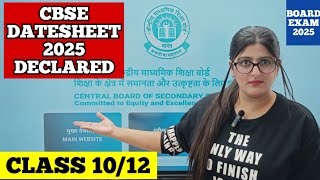 Cbse date sheet 2025Cbse date sheet 2025 class 10Cbse date sheet 2025 class 12 [upl. by Nrobyalc]