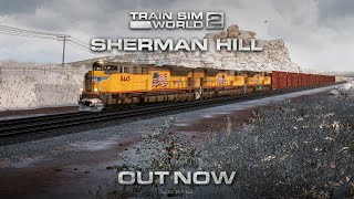 Train Sim World 2 Sherman Hill  Out Now [upl. by Annora]