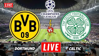 Celtic vs Dortmund Live Streaming  Uefa Champions League  Dortmund vs Celtic Live [upl. by Eileme]