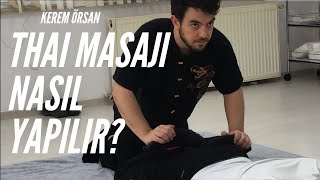 Thai Masajı Eğitimi  Kerem Örsan [upl. by Abbey]