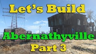 Fallout 4 Lets Build Abernathyville Pt 3 1000 to 2000 Subs Mega Project [upl. by Enelrak]