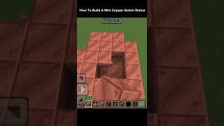 How To Build A Mini Copper Golem Statue 🗽 🧱 minecraft shorts Channel Credit In Description [upl. by Orin]