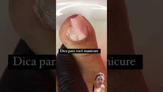 Olha esta dica você faria na sua cliente shorts manicure pedicure unhas unhaencravada [upl. by Aihsas]