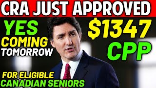 CRA JUST APPROVED  1347 PER MONTH INCREASING IN CPP PAYMENTS  FOR CANADIAN SENIORS [upl. by Mitchel]